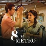 8 A.M. Metro - Soumya Bose Song Download